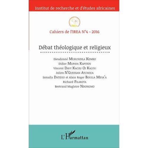 Cahiers De L'irea N° 4/2016 - Débat Théologique Et Religieux on Productcaster.