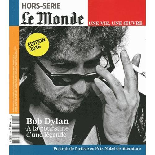 Le Monde Hors-Série N° 32 - Bob Dylan - A La Poursuite D'une Légende on Productcaster.