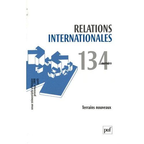 Relations Internationales N° 134, Printemps 20 - Terrains Nouveaux on Productcaster.