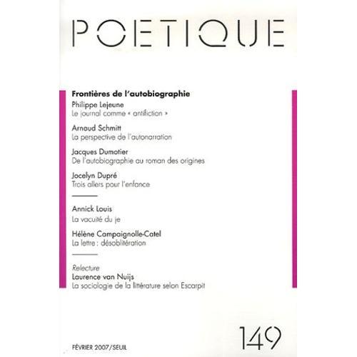 Poétique N° 149, Février 2007 - Frontières De L'autobiographie on Productcaster.