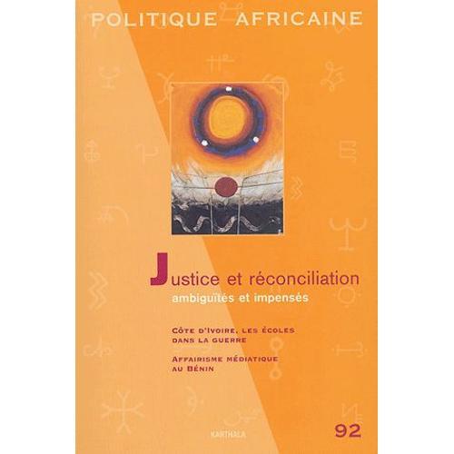 Politique Africaine N° 92, Décembre 2003 - Justice Et Réconciliatio... on Productcaster.