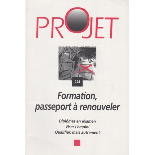 Projet N 244 Hiver 1995-1996 Formation, Passeport A Renouveler on Productcaster.