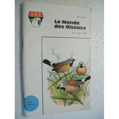 Le Monde Des Oiseaux N° 6 De Mars 1980 on Productcaster.