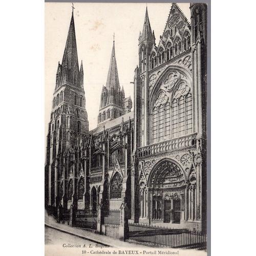 Carte Postale De Bayeux (Calvados) La Cathédrale : Portail Méridional on Productcaster.