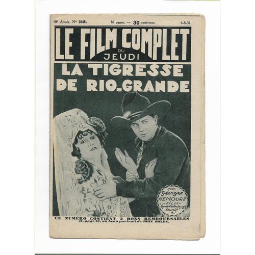 Le Film Complet Du Jeudi N°1048 - La Tigresse De Rio-Grande - 1931 - on Productcaster.