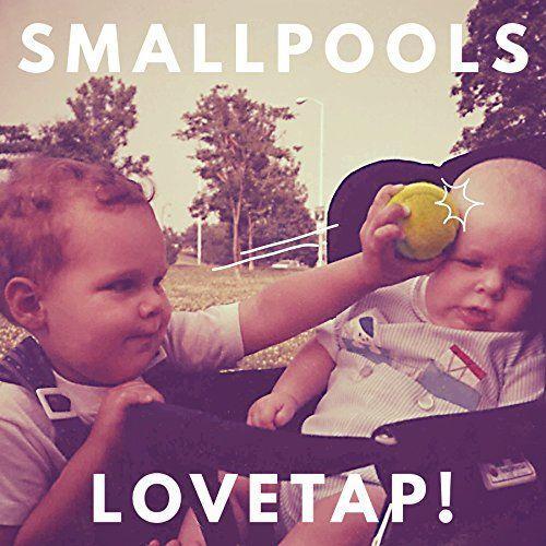 Smallpools - Lovetap on Productcaster.