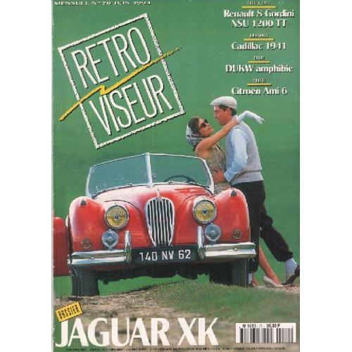 Revue Rétroviseur N° 70: Dossier Jaguar Xk; Renault 8 Gordini Et Ns... on Productcaster.