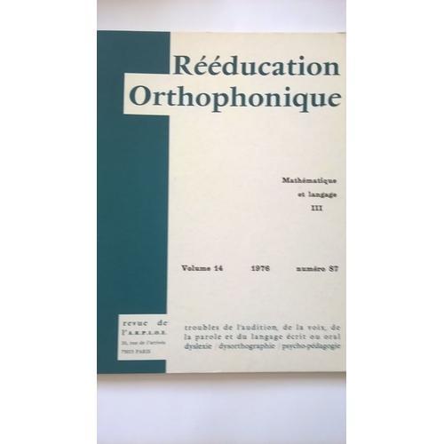 Rééducation Orthophonique N° 87 : Mathématique Et Langage 3. Anore... on Productcaster.