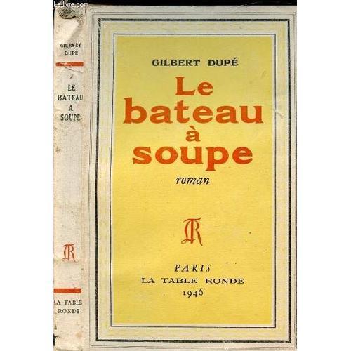 Le Bateau A Soupe on Productcaster.