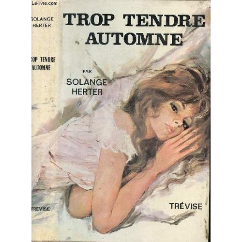 Trop Tendre Automne on Productcaster.