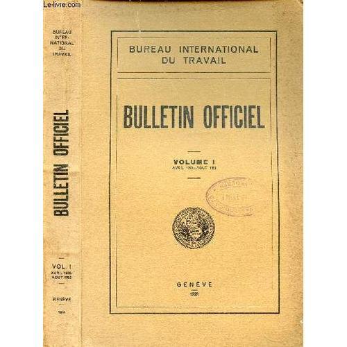 Bureau International Du Travail - Bulletin Officiel - Volume I : Av... on Productcaster.