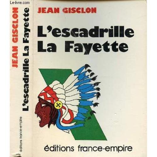 De L Escadrille La Fayette Au La Fayette Squadrib 1916-1945 on Productcaster.