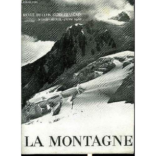 La Montagne 75e Annee N°348 - Le Statut Légal Des Guides Par Louis ... on Productcaster.