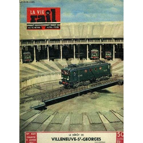 La Vie Du Rail N° 429 - Le Dépot De Villeneuve-Saint-Georges, Une I... on Productcaster.