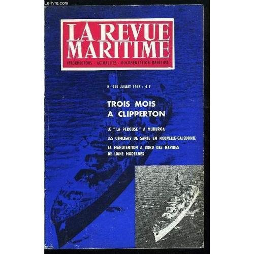 La Revue Maritime N° 245 - Trois Mois D Été A Clipperton A Mille Mi... on Productcaster.