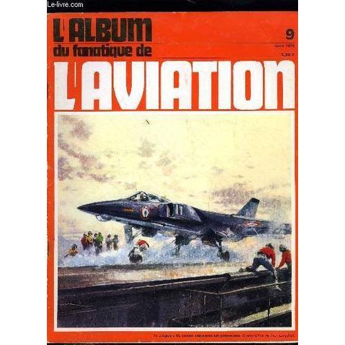 L Album Du Fanatique De L Aviation N° 9 - Bloch 150 A 157, Les Chas... on Productcaster.