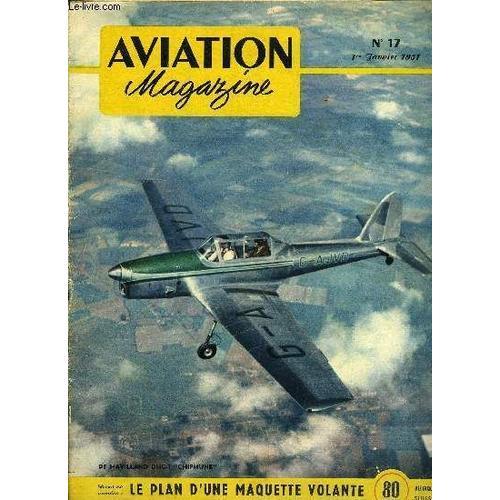 Aviation Magazine N° 17 - L Année Française Par Guy Michelet, L Esc... on Productcaster.