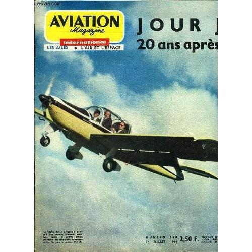 Aviation Magazine International N° 398 - Il Y A Vingt Ans, Le Débar... on Productcaster.