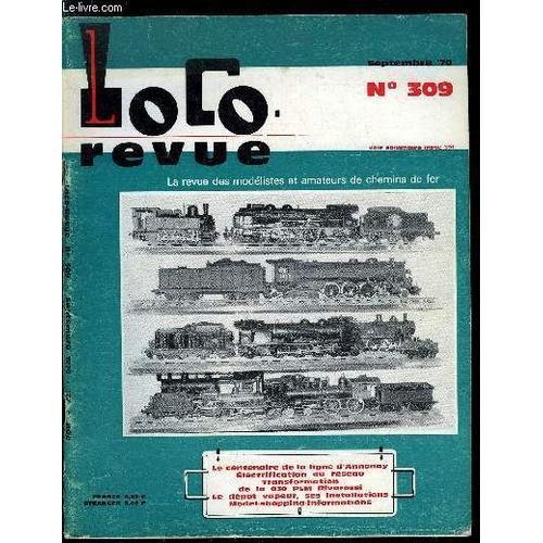 Loco-Revue N° 309 - Une Foule En Délire Pour Le Centenaire De La Li... on Productcaster.