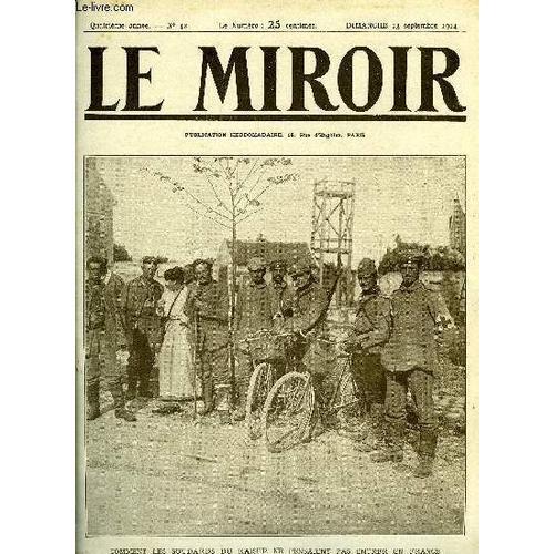 Le Miroir N° 42 - Comment Les Soudards Du Kaiser Ne Pensaient Pas E... on Productcaster.