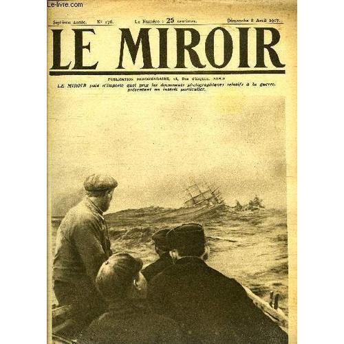 Le Miroir N° 176 - Le Dernier Regard Au Voilier Torpillé En Plein O... on Productcaster.