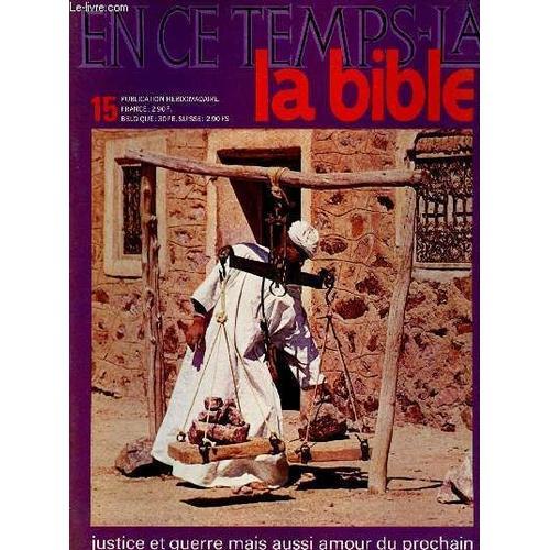 En Ce Temps-La Bible N°15 - 6 Jan 70 : Justice Et Guerre Mais Amour... on Productcaster.