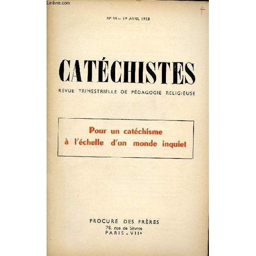 Catechistes - Revue Trimestrielle De Pedagogie Religieuse - N°34 - ... on Productcaster.