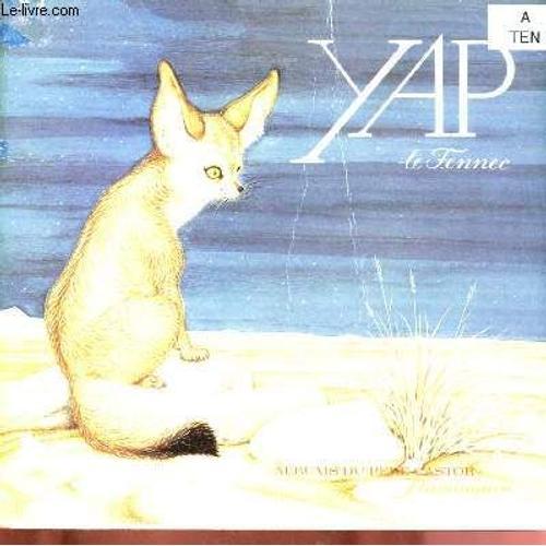 Yap : Le Fennec, Petit Renard Des Sables Albums Du Pere Castor on Productcaster.