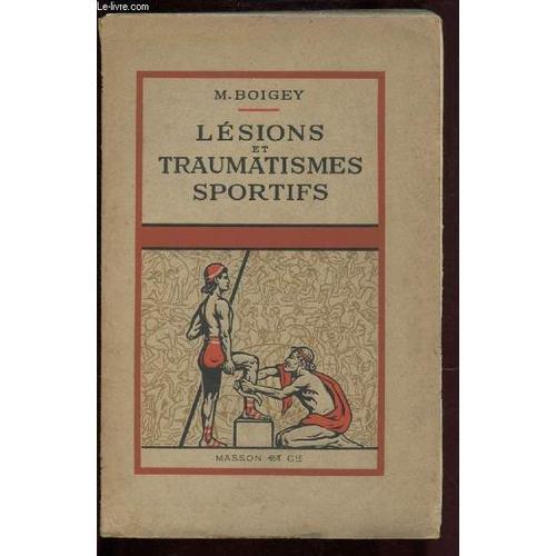 Lesions Et Traumatismes Sportifs / Envoi De L Auteur on Productcaster.