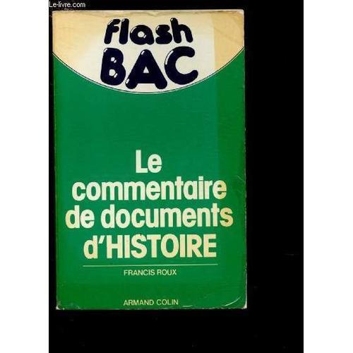 Le Commentaire De Documents D Histoire / Collection Flash Bac on Productcaster.