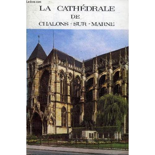 La Cathedrale De Chalons Sur Marne. on Productcaster.