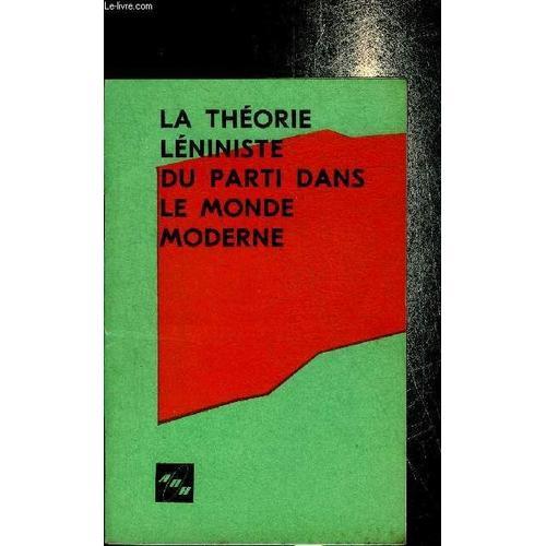 La Theorie Leniniste Du Parti Dans Le Monde Moderne. on Productcaster.