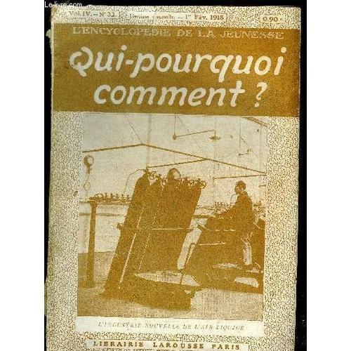 Qui Pourquoi Comment ? N°32 Vol Iv 1ervrier 1918 - L École Navale -... on Productcaster.