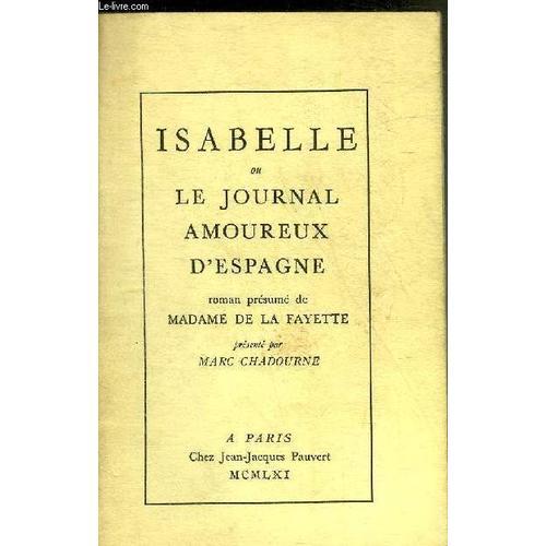 Isabelle Ou Le Journal Amoureux D Espagne. on Productcaster.