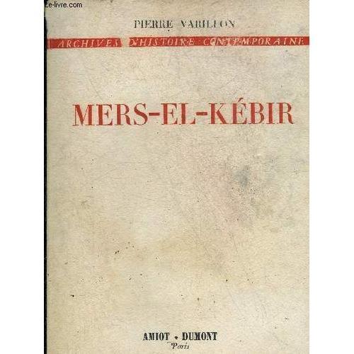 Mers-El-Kebir Avec De Nombreux Documents Inedits. on Productcaster.