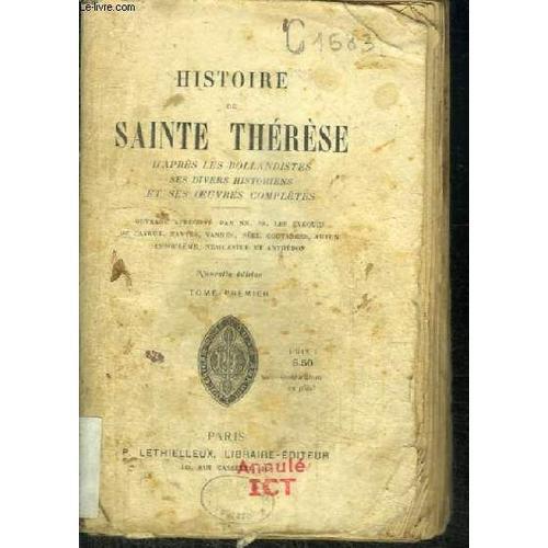 Histoire De Sainte Therese D Apres Les Bollandistes Ses Divers Hist... on Productcaster.