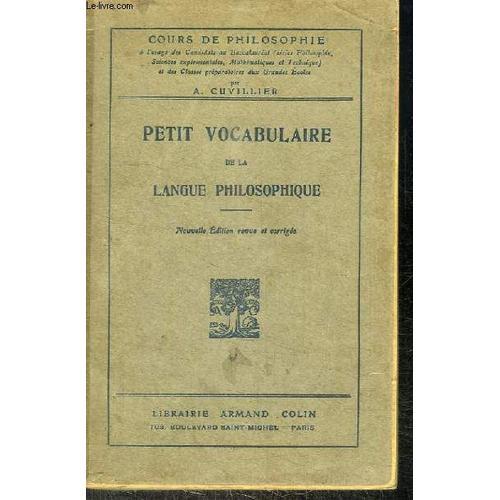 Cours De Philosophie - Petit Vocabulaire De La Langue Philosophique on Productcaster.