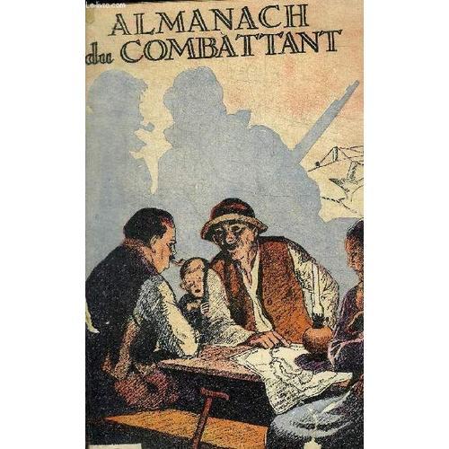 Almanach Du Combattant Et Des Victies De La Guerre on Productcaster.