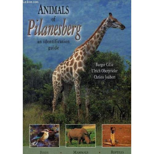 Animals Of Pilanesbrg An Identification Guide on Productcaster.