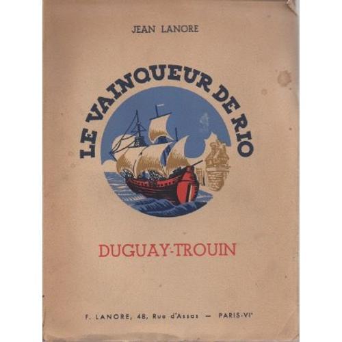 Le Vainqueur De Rio Duguay-Trouin. on Productcaster.