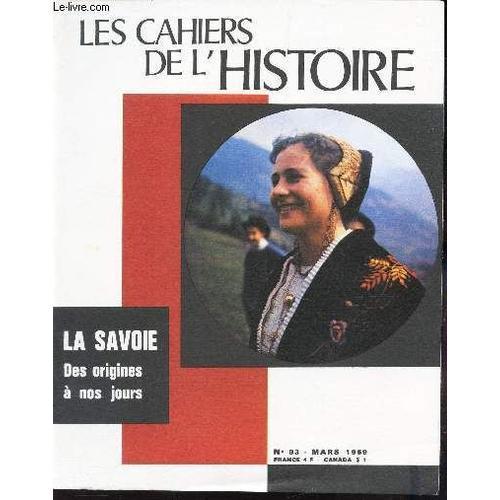 La Savoies - Des Origines A Nos Jours / N°83 - Mars 1969 De Les Cah... on Productcaster.