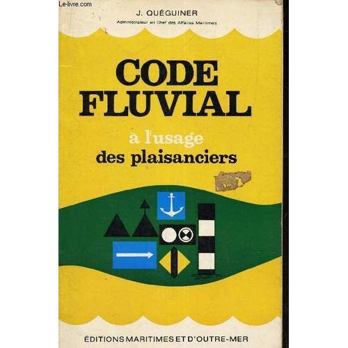 Code Fluvial - A L Usage Des Plaisanciers / Balisage Et Signalisati... on Productcaster.