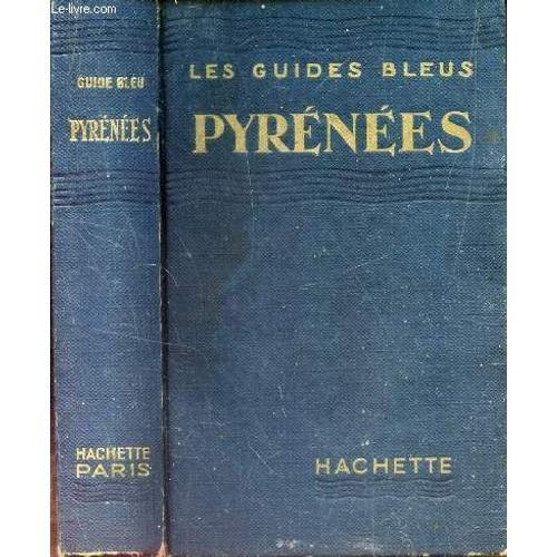 Pyrenees / Les Guides Bleus on Productcaster.