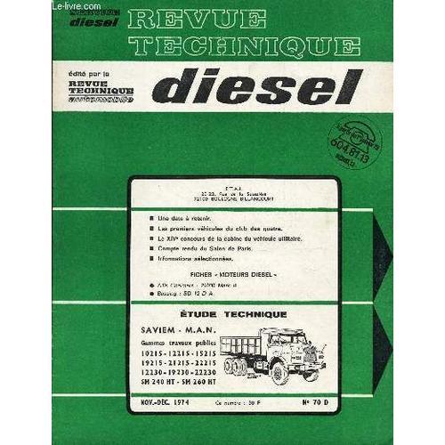 Revue Technique Diesel - N°70 D / Saviem- M.A.N Gammes Travaux Publ... on Productcaster.