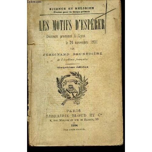 Les Motifs D Esperer - Discours Prononcé À Lyon Le 24 Novembre 1901. on Productcaster.