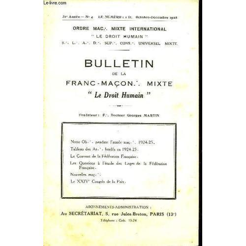 Bulletin De La Franc-Macon. Mixte Le Droit Humain - N°4- Oct-Dec 19... on Productcaster.