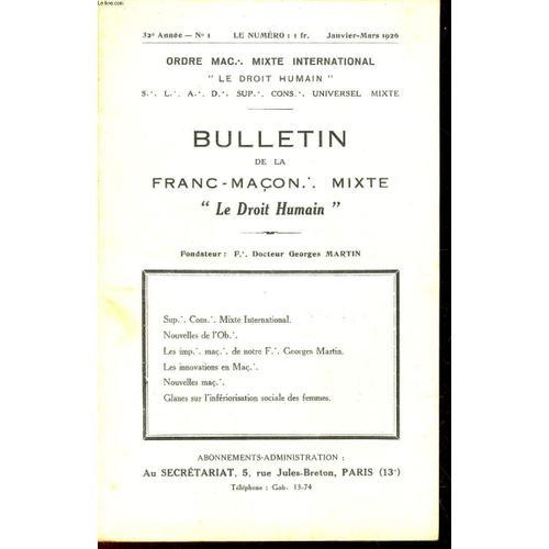 Bulletin De La Franc-Macon. Mixte Le Droit Humain - N°1-Janv-Mars 1... on Productcaster.