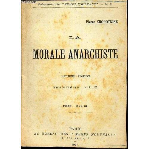 La Morale Anarchiste - Publication Des Temps Nouveaux N°9 on Productcaster.