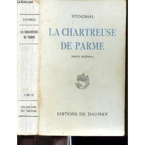 La Chartreuse De Parme - Texte Integral on Productcaster.