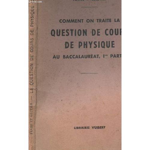 Comment On Traite La Question De Cours De Physique Au Baccalaureat,... on Productcaster.